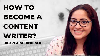 How to Become A Content Writer? | Explained in Hindi screenshot 1