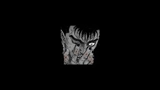 Guts Rage (Berserker) X Trepa Trepa Das Sombras (Slowed To Perfection)