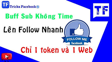 [Tips And Tricks] Hướng Dẫn Treo Sub Facebook Cực Bá - Nhanh Kẻo Fix