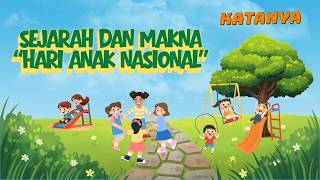 Download lagu Hari Anak Nasional 2026: Sejarah, Makna, dan Tujuannya | KATANYA