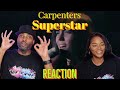 First Time Ever Hearing Carpenters "Superstar" Reaction | Asia and BJ