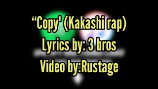 KAKASHI RAP, Copy