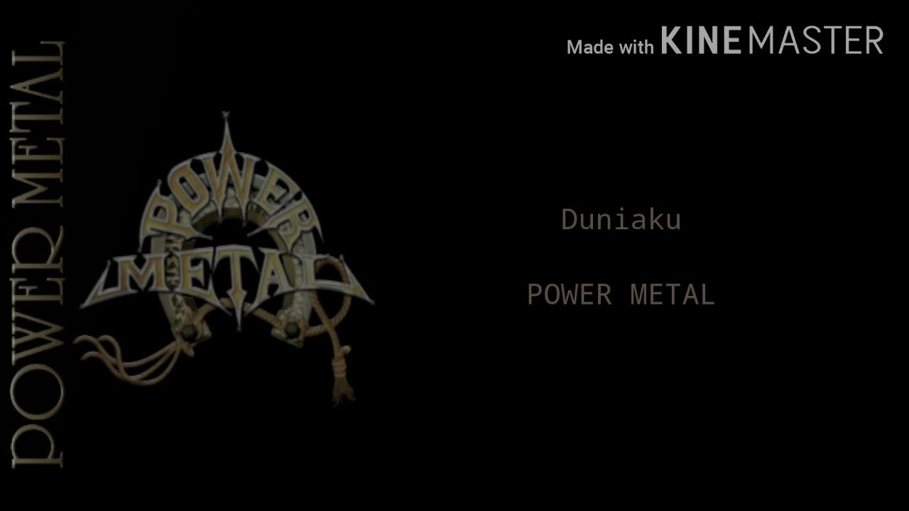 Power metal-Duniaku(Lyric) Power metal-Duniaku(Lyric)
