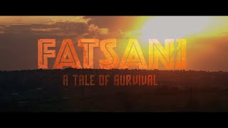 FATSANI SECOND TRAILER