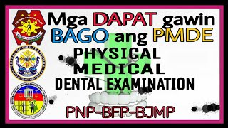 Mga Dapat Gawin Bago Ang Pmde Physical, Medical & Dental Extion Pnp, Bfp & Bjmp Simple Tips