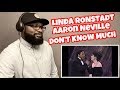 Linda Ronstadt & Aaron Neville - Don’t Know Much Live 1990 | REACTION
