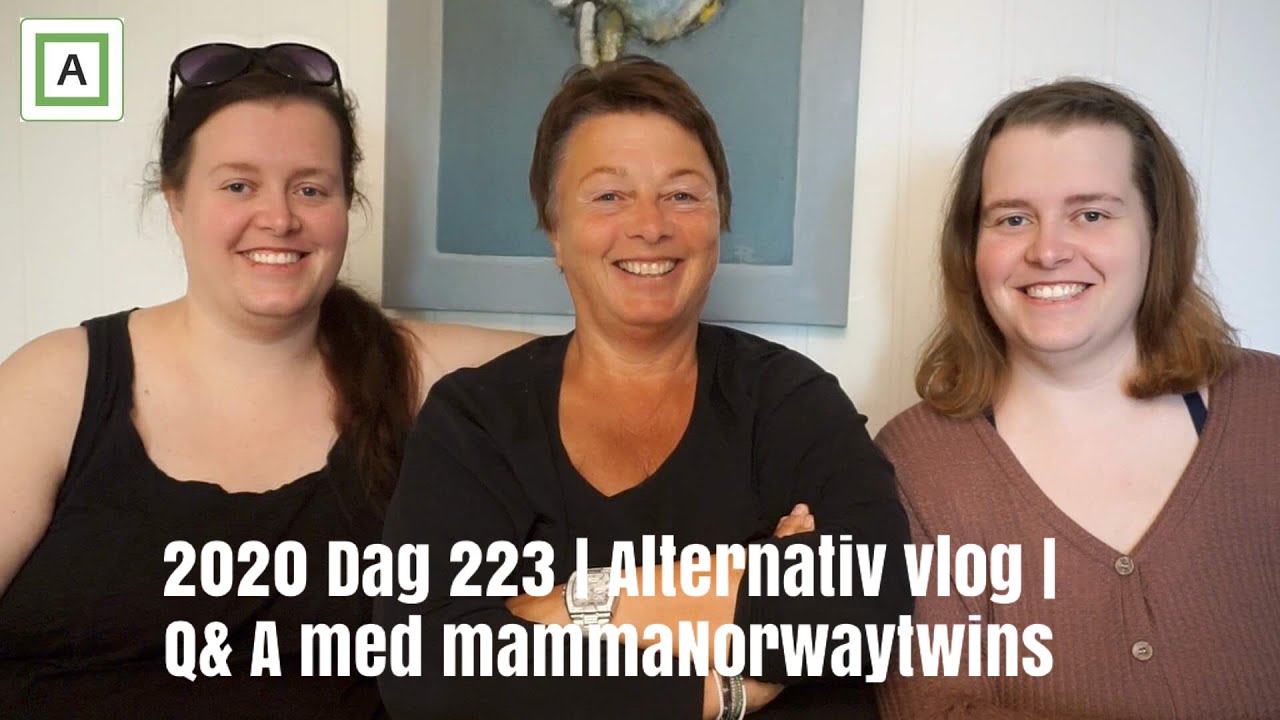 2020 Dag 223 | Alternativ vlog | Q&A med MammaNorwaytwins