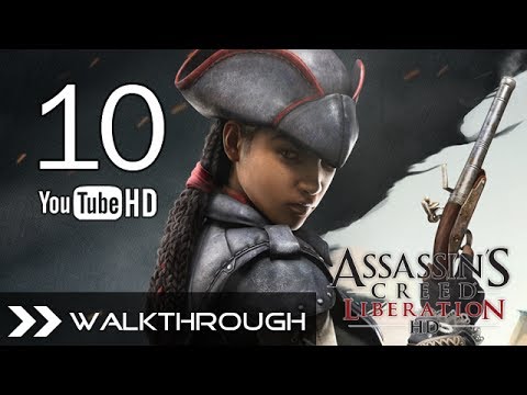 Assassin's Creed Liberation HD Walkthrough - AC3 Gameplay Part 10 ...