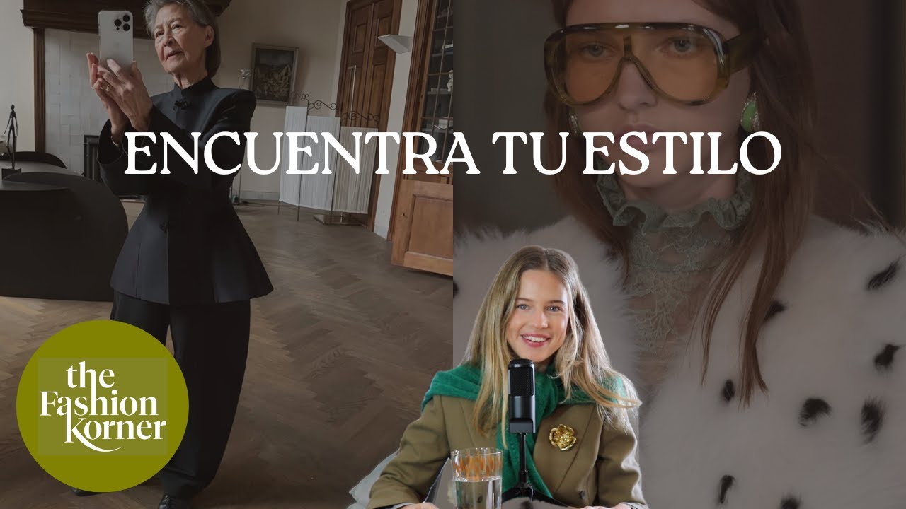 Encuentra TU ESTILO a través de tu INSPIRACIÓN I The Fashion Korner 5x10