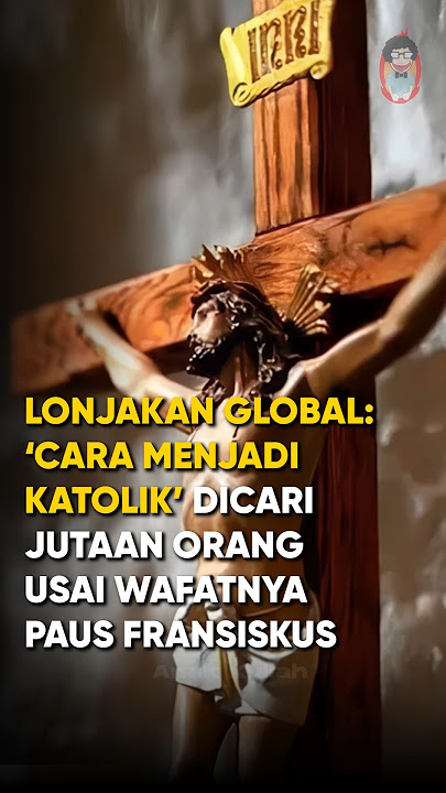 JUTAAN ORANG CARI 'CARA JADI KATOLIK' SETELAH PAUS FRANSISKUS WAFAT. INI ALASANNYA!! #shorts