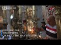 Holy Sepulchre Jerusalem | Holy Fire Lamp Oil filling in front of the Jesus Tomb | Holy Land