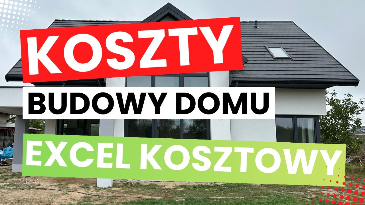 Koszty budowy domu, użytkowania domu i zużycie energii elektrycznej w domu - excel kosztowy