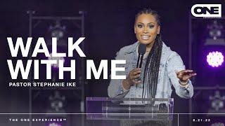 Walk With Me - Stephanie Ike