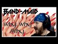 BAND-MAID / WHY WHY WHY reaction | Unseen World Track 8