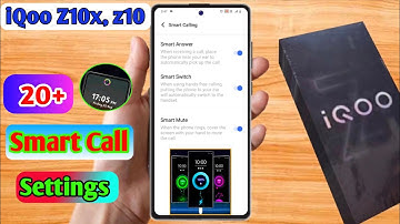 how to smart call in iqoo z10x | iqoo z10x smart call setting kaise kare