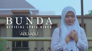 Putih Abu-Abu - Bunda ( Lyric Video)