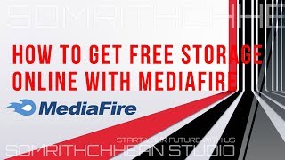How to get free storage online with Mediafire 2019