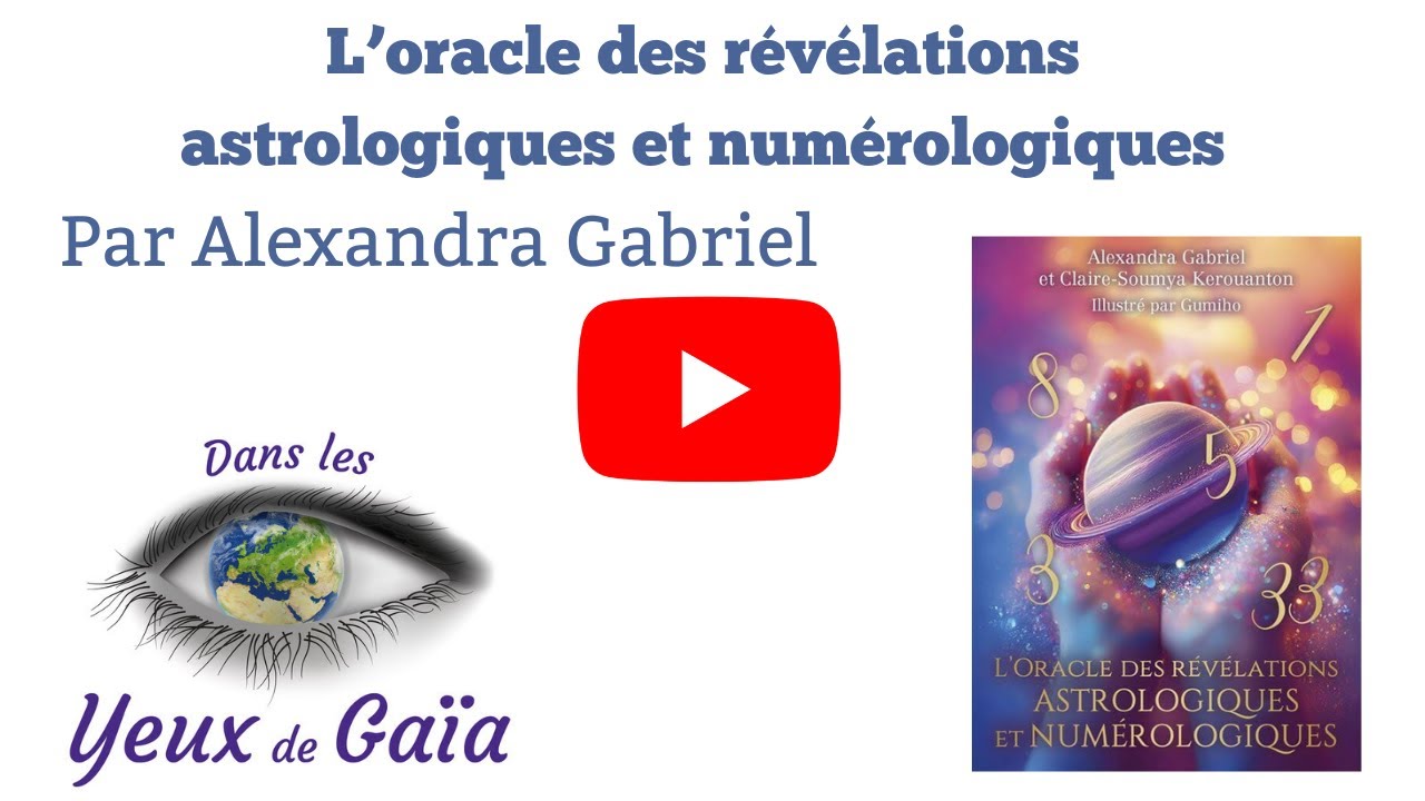 L’Oracle des Révélations Astrologiques et Numérologiques | Dans les Yeux de Gaïa