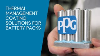 PPG Thermal Management Coating Solutions for Battery Packs