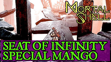 MORTAL SHELL How to get the special Mango in Seat of infinity - Mortal Shell Guide