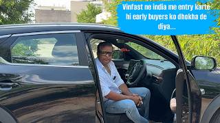 Vinfast ne India me entry karte hi early buyers ko dhokha de diya...