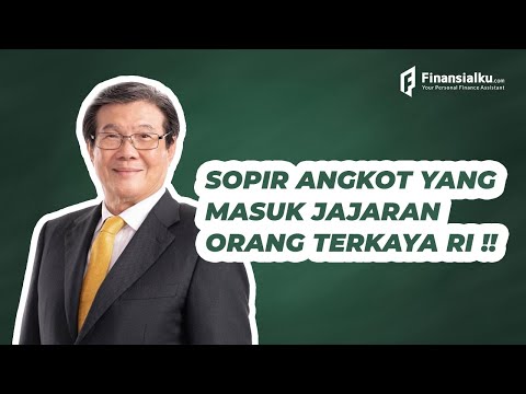 Kenalan Sama Prajogo Pangestu, Sopir Angkot yang Masuk Jajaran Orang Terkaya RI