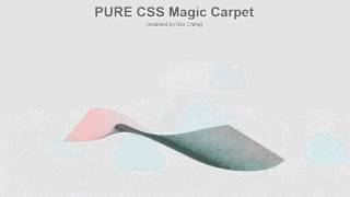 PURE CSS MAGIC CARPET