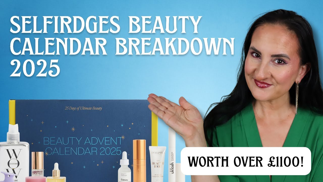 SELFRIDGES ADVENT CALENDAR BREAKDOWN 2025
