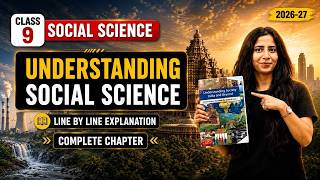 Understanding Social Science | Class 9th SST Chapter - 1 | Detailed Explanation |