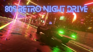 80s Retro Night Drive Playlist