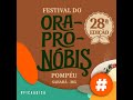 Fica a Dica - A 28º edição do Festival do Ora-pro-nóbis de Sabará acontece entre os dias 01 a 03/05