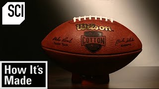 How It's Made: Footballs