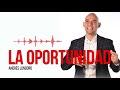 La oportunidad | Audio  | Andrés Londoño