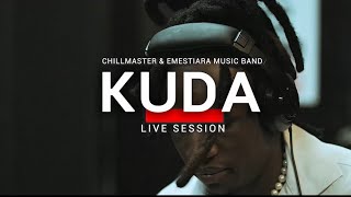 Chillmaster - Kuda Live Session Intro