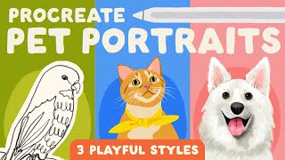 Procreate Pet Portraits: 3 Playful Style to Create Expressive Animal Art // NEW Procreate Course!
