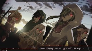 Video thumbnail of "Nightcore - Kill The Lights"