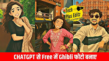 Create Ghibli-Style AI Art with ChatGPT! 🎨 Studio Ghibli Image Generator Tutorial  | techpluseditz 🚀