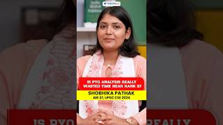 Is PYQ Analysis Really a Wasted Time? | Hear Rank 37, UPSC CSE 2024 | Shobhika Pathak | VisionIAS