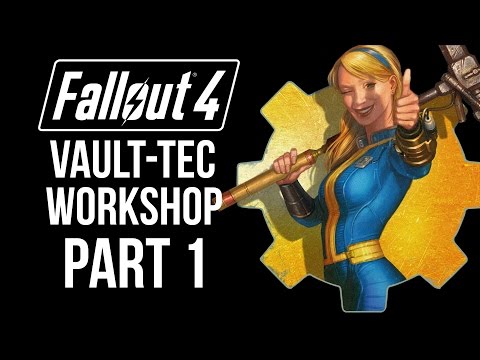 Fallout 4 VAULT-TEC WORKSHOP Gameplay Walkthrough Part 1 - HOW TO START & VAULT 88