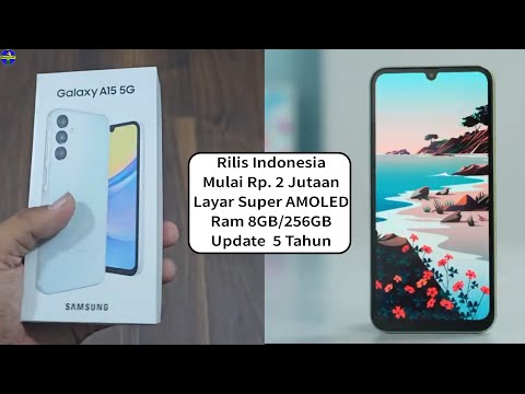 RESMI RILIS!! Rp. 2 Jutaan! Samsung A15 5G INDONESIA! Spesifikasi dan Harganya