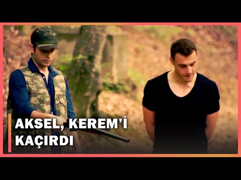 Aksel, Kerem'i Kaçırdı! - Güneşi Beklerken 48.Bölüm