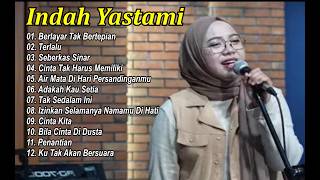 INDAH YASTAMI | FULL ALBUM TERBAIK | BERLAYAR DI TEPIAN | SEBERKAS SINAR