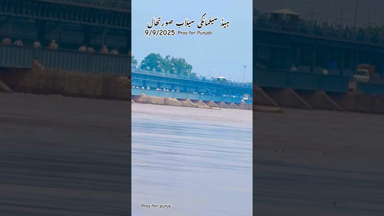 Flood in head sulemanki | flood latest update 