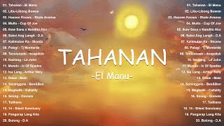 Top OPM Songs Philippines 2025 | Tahanan - El Manu | Best New Tagalog Love Songs - Hot Hits OPM