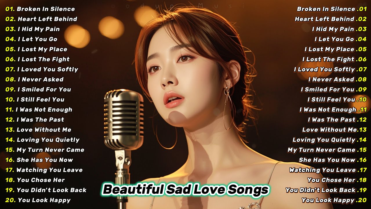 Beautiful Sad Songs Playlist | Gentle Emotional Love Songs