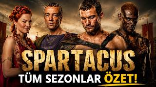 Roma İmparatorluğu'na Diz Çöktüren Gladyatör | Spartacus Serisi Özeti