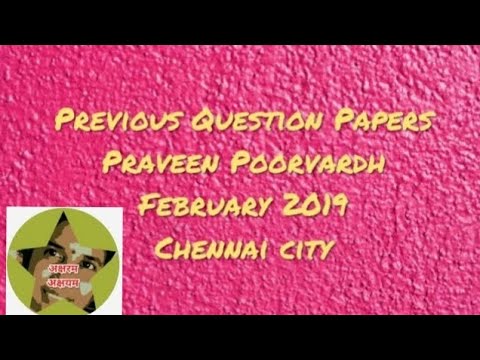 Previous Question Papers/February 2019/Praveen Poorvardh/Chennai city