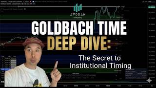 Goldbach Time Deep Dive: The Secret to Institutional Timing