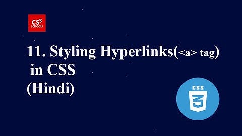 CSS Tutorial - 11 - Styling Hyperlinks in CSS