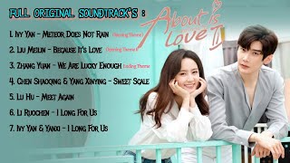 Maybe It's Love / About Is Love 2《大约是爱2》OST Full Part. 1-7